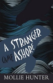 A Stranger Came Ashore (Kelpies)