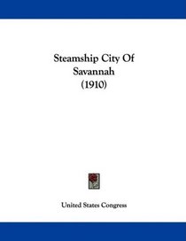 Steamship City Of Savannah (1910)