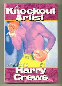 The Knockout Artist: A Novel
