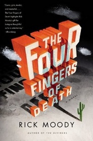 The Four Fingers of Death: A Novel