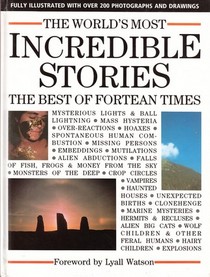 The World's Most Incredible Stories: The Best of Fortean Times