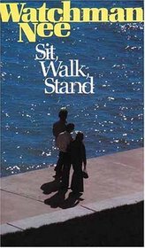 Sit, Walk, Stand