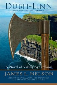 Dubh-linn: A Novel of Viking Age Ireland (The Norsemen Saga) (Volume 2)