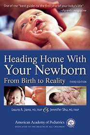 Heading Home With Your Newborn: From Birth to Reality