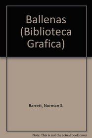 Ballenas (Biblioteca Grafica) (Spanish Edition)