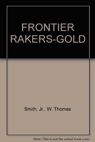 FRONTIER RAKERS-GOLD