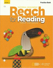National Geographic Reach for Reading Grade 3 Practice Book - Common Core Program