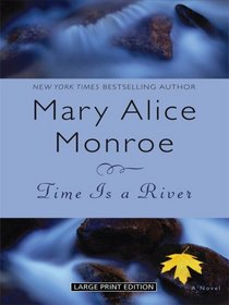 Time Is a River (Thorndike Press Large Print Core Series)
