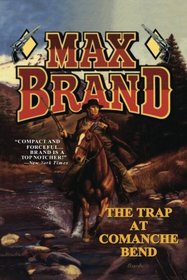 The Trap at Comanche Bend