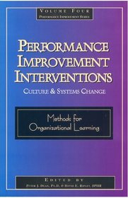 Performance Improvement Interventions: Culture and Systems Change