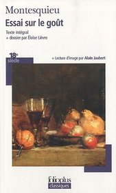 Essai Sur Le Gout (Folio Plus Classique) (French Edition)