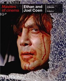 Masters of Cinema: Ethan and Joel Coen