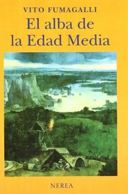 El Alba de La Edad Media (Spanish Edition)