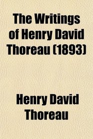 The Writings of Henry David Thoreau (Volume 10)