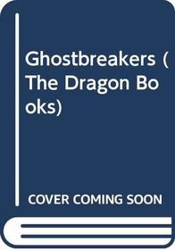 Ghostbreakers (Dragon Books)