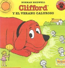 Clifford Y El Verano Caluroso (Clifford the Big Red Dog (Spanish Hardcover))