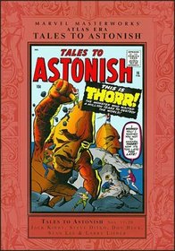 Atlas Era Tales to Astonish (Marvel Masterworks)