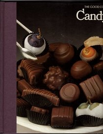 Candy (Good Cook, Techniques & Recipes)