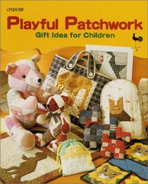 Playful Patchwork: Gift Idea for Children