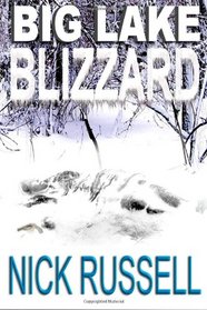 Big Lake Blizzard (Volume 4)