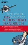 Das Action- Hero Handbuch.