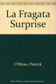 La Fragata Surprise