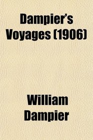Dampier's Voyages (1906)
