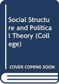 Social Structure and Political Theory