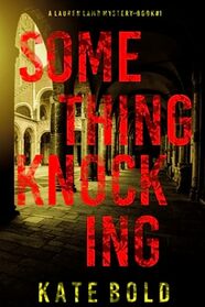 Something Knocking (A Lauren Lamb FBI Thriller?Book One)