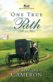 One True Path: Amish Roads | Book 3