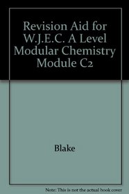 C2 Module Chemistry A-Level