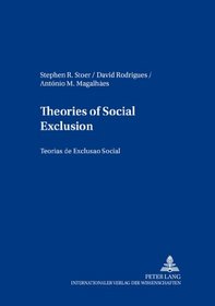 Theories Of Social Exclusion/teorias De Exclusao Social: Teorias De Exclusao Social (European Social Inclusion) (Spanish Edition)