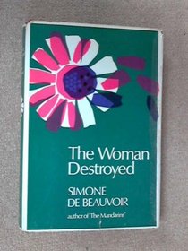 The woman destroyed;