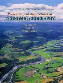 Principles and Applications of Economic Geography : Economy, Policy, Environment