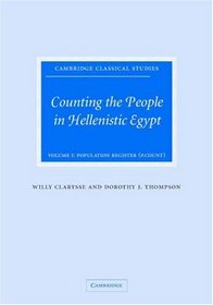 Counting the People in Hellenistic Egypt 2 Volume Set (Cambridge Classical Studies)