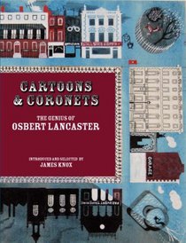 Cartoons and Coronets: The Genius of Osbert Lancaster