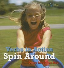 Spin Around (Bookworms. Verbs in Action.)