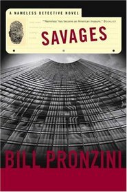 Savages: A Nameless Detective Novel (Nameless Detective)