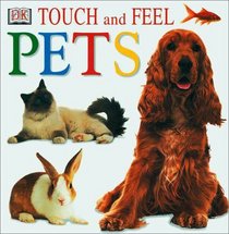 Touch and Feel: Pets