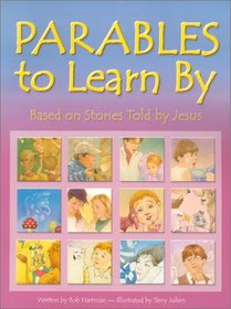 Parables to Learn by: Based on Stories Told by Jesus (Kids Bestsellers)