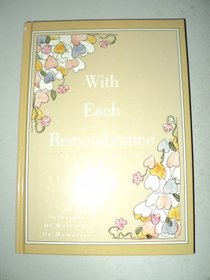 With Each Remembrance