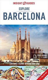 Insight Guides: Explore Barcelona (Insight Explore Guides)