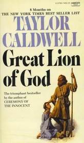 GREAT LION OF GOD LIFE OF PAUL TAYLOR CALDWELL