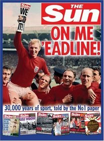 On Me 'Eadline: 30,000 Years of Sport, Told by the No. 1 Paper