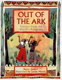 Out of the Ark: Stories from the World's Religions