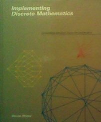 Implementing Discrete Mathematics: Combinatorics and Graph Theory With Mathematica