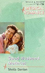 Good Husband Material (Medical Romance)