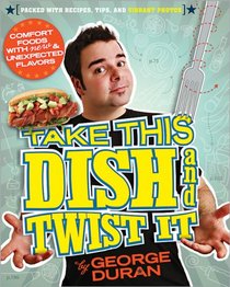 Take this Dish and Twist It