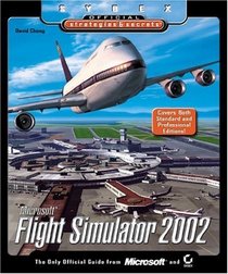 Microsoft Flight Simulator 2002: Sybex Official Strategies  Secrets
