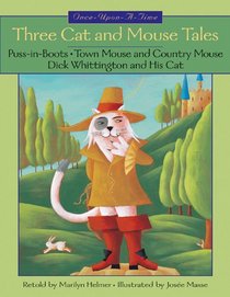 Three Cat and Mouse Tales (Once-Upon-a-Time)